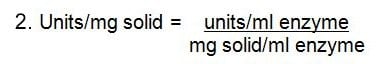 Units/mg Calculation 2