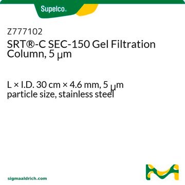 SRT&#174;-C SEC-150 Gel Filtration Column, 5 &#956;m L × I.D. 30&#160;cm × 4.6&#160;mm, 5&#160;&#956;m particle size, stainless steel